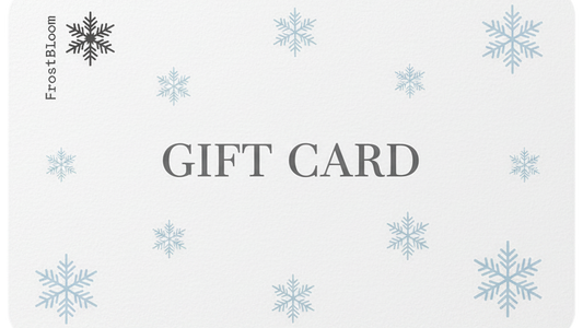 FrostBloom Gift Card - Perfect Gift for Natural Skincare Lovers
